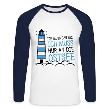 Meer Ich Muss Garnix Ich Muss Nur An die Ostsee St - Unisex Baseballshirt langarm - Weiß/Navy - Vorne - Nik (191cm)