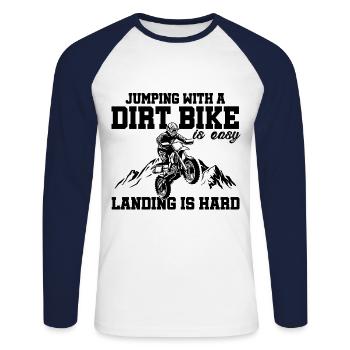 Jumping With A Dirt Bike Is Easy Landing Is Hard M - Unisex Baseballshirt langarm - Weiß/Navy - Vorne - Nik (191cm)