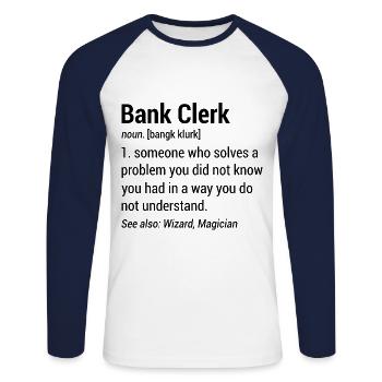 Bank Clerk Noun Definition Finance Banker Cashier - Unisex Baseballshirt langarm - Weiß/Navy - Vorne - Nik (191cm)