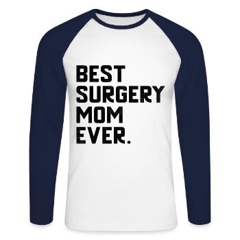 Beste Chirurgie Mutter aller Zeiten Chirurg Chirurgischer Arzt Surg - Unisex Baseballshirt langarm - Weiß/Navy - Vorne - Nik (191cm)