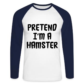 Pretend I'm A Hamster Animal Owner Pet Lover Hamst - Unisex Baseballshirt langarm - Weiß/Navy - Vorne - Nik (191cm)