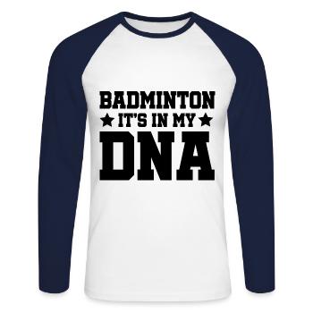 Badminton It's In My DNA Shuttlecock Badminton Pla - Unisex Baseballshirt langarm - Weiß/Navy - Vorne - Nik (191cm)