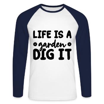 Life Is a Garden Dig It Gardener Gardening Garden - Unisex Baseballshirt langarm - Weiß/Navy - Vorne - Nik (191cm)