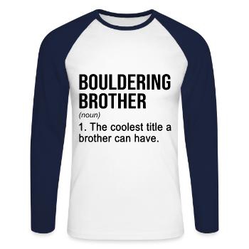 Bouldering Brother Noun Definition Boulder Rock Cl - Unisex Baseballshirt langarm - Weiß/Navy - Vorne - Nik (191cm)