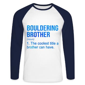 Bouldering Brother Noun Definition Boulder Rock Cl - Unisex Baseballshirt langarm - Weiß/Navy - Vorne - Nik (191cm)