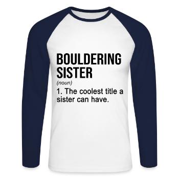 Bouldering Sister Noun Definition Boulder Rock Cli - Unisex Baseballshirt langarm - Weiß/Navy - Vorne - Nik (191cm)