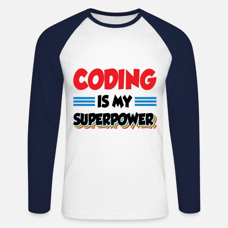 Coding Is My Superpower Programming Coder Computer - Unisex Baseballshirt langarm - Weiß/Navy