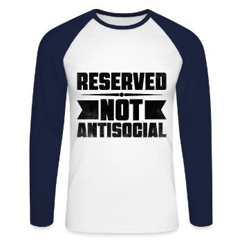 Reserved Not Antisocial Sayings For Introverts - Unisex Long Sleeve Baseball T-Shirt - white/navy - Front - Nik (191cm)
