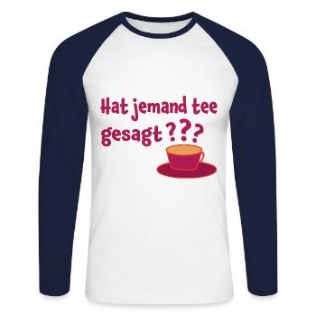 Hat Jemand Tee Gesagt Teeliebhaber Tee Trinker Grü - Unisex Baseballshirt langarm - Weiß/Navy - Vorne - Nik (191cm)