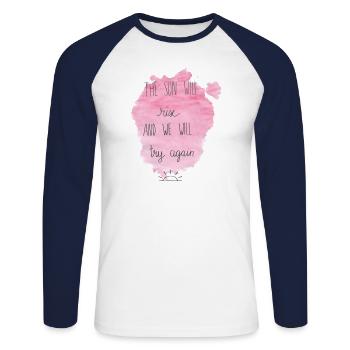 The Sun wants to rise and we will try again - Unisex Long Sleeve Baseball T-Shirt - white/navy - Front - Nik (191cm)