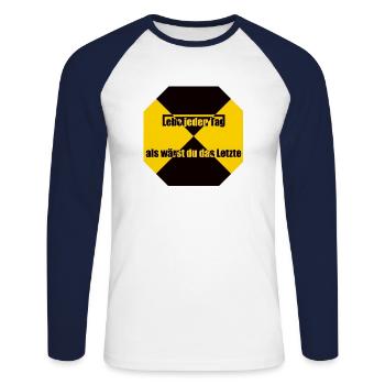 Lebe jeden Tag als waerst du das Letzte - Unisex Baseballshirt langarm - Weiß/Navy - Vorne - Nik (191cm)