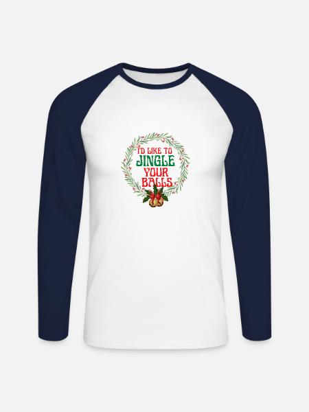I Would Like To Jingle Your Balls - Unisex Long Sleeve Baseball T-Shirt - white/navy
