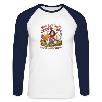 Crazy Chicken Lady Funny Farmer's Wife - Unisex Long Sleeve Baseball T-Shirt - white/navy - Front - Nik (191cm)