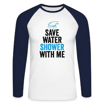 Wasser sparen Dusche mit mir - Unisex Baseballshirt langarm - Weiß/Navy - Vorne - Nik (191cm)