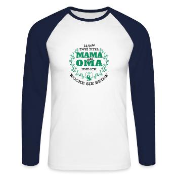 Mama Und Oma - Unisex Baseballshirt langarm - Weiß/Navy - Vorne - Nik (191cm)