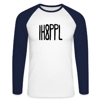IH8PPL I hate people - Unisex Long Sleeve Baseball T-Shirt - white/navy - Front - Nik (191cm)