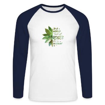 In A World Full Of Roses Be A Succulent Cactus - Unisex Baseballshirt langarm - Weiß/Navy - Vorne - Nik (191cm)