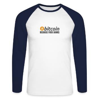 Bitcoin parce que fuck banks - T-shirt baseball manches longues Homme - blanc/marine - Devant - Nik (191cm)