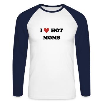 I Love Hot Moms - Unisex Long Sleeve Baseball T-Shirt - white/navy - Front - Nik (191cm)
