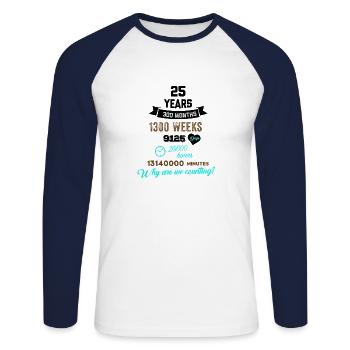 Drôle d’anniversaire 25 ans Pourquoi comptons-nous? - T-shirt baseball manches longues Homme - blanc/marine - Devant - Nik (191cm)