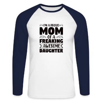 Stolze Mama Einer Wundervollen Tochter Geschenk - Unisex Baseballshirt langarm - Weiß/Navy - Vorne - Nik (191cm)