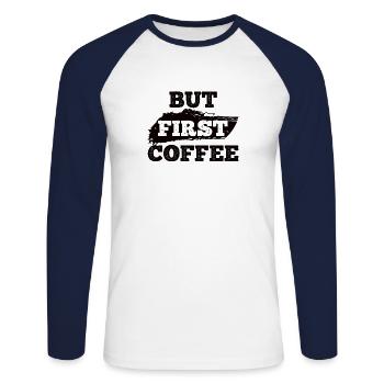 Kaffee Sarkasmus Freunde Glück Freude Cappuccino - Unisex Baseballshirt langarm - Weiß/Navy - Vorne - Nik (191cm)