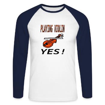 Violine spielen ja Musikinstrument Musiker Gift - Unisex Baseballshirt langarm - Weiß/Navy - Vorne - Nik (191cm)