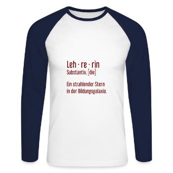 Lehrerin Lehrerinnen Schule Pädagogin Unterricht - Unisex Baseballshirt langarm - Weiß/Navy - Vorne - Nik (191cm)