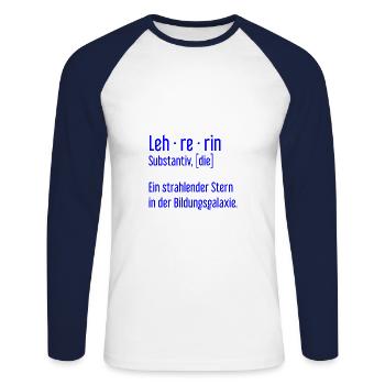 Lehrerin Lehrerinnen Schule Pädagogin Unterricht - Unisex Baseballshirt langarm - Weiß/Navy - Vorne - Nik (191cm)