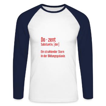 Dozent Dozenten Schule Pädagoge Unterricht - Unisex Baseballshirt langarm - Weiß/Navy - Vorne - Nik (191cm)