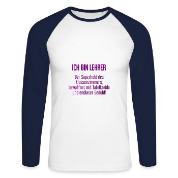 Lehrer - Der Superheld des Klassenzimmers! - Unisex Baseballshirt langarm - Weiß/Navy - Vorne - Nik (191cm)