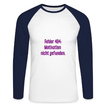 Error 404: Motivation not found - Unisex Long Sleeve Baseball T-Shirt - white/navy - Front - Nik (191cm)
