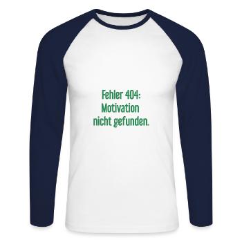 Error 404: Motivation not found - Unisex Long Sleeve Baseball T-Shirt - white/navy - Front - Nik (191cm)
