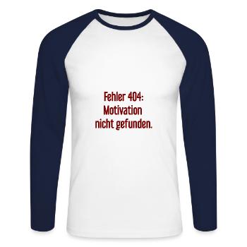 Error 404: Motivation not found - Unisex Long Sleeve Baseball T-Shirt - white/navy - Front - Nik (191cm)