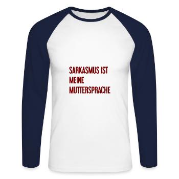 Sarcasm Pro - Unisex Long Sleeve Baseball T-Shirt - white/navy - Front - Nik (191cm)