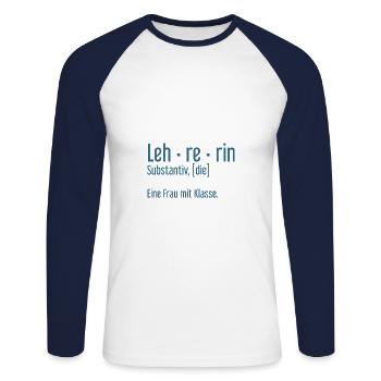 Lehrerin Lehrerinnen Schule Pädagogin Unterricht - Unisex Baseballshirt langarm - Weiß/Navy - Vorne - Nik (191cm)