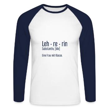 Lehrerin Lehrerinnen Schule Pädagogin Unterricht - Unisex Baseballshirt langarm - Weiß/Navy - Vorne - Nik (191cm)