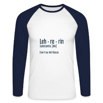 Lehrerin Lehrerinnen Schule Pädagogin Unterricht - Unisex Baseballshirt langarm - Weiß/Navy - Vorne - Nik (191cm)