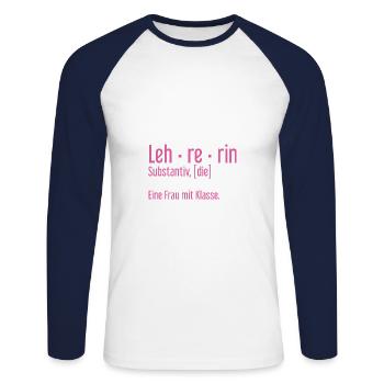 Lehrerin Lehrerinnen Schule Pädagogin Unterricht - Unisex Baseballshirt langarm - Weiß/Navy - Vorne - Nik (191cm)