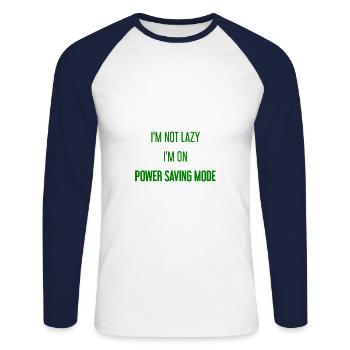 I'm not lazy, I'm in power saving mode! - Unisex Long Sleeve Baseball T-Shirt - white/navy - Front - Nik (191cm)