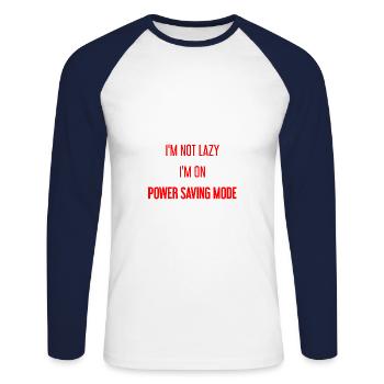 I'm not lazy, I'm in power saving mode! - Unisex Long Sleeve Baseball T-Shirt - white/navy - Front - Nik (191cm)