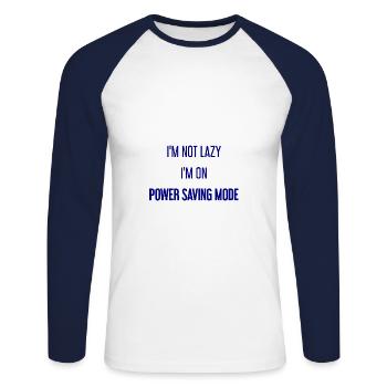 I'm not lazy, I'm in power saving mode! - Unisex Long Sleeve Baseball T-Shirt - white/navy - Front - Nik (191cm)