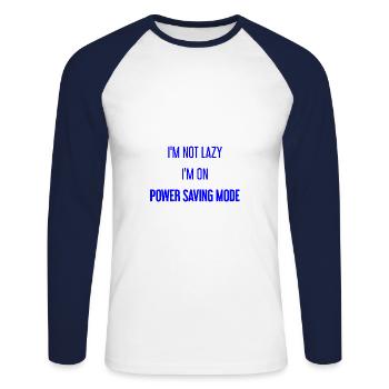 I'm not lazy, I'm in power saving mode! - Unisex Long Sleeve Baseball T-Shirt - white/navy - Front - Nik (191cm)