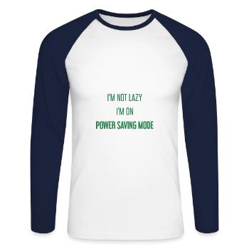 I'm not lazy, I'm in power saving mode! - Unisex Long Sleeve Baseball T-Shirt - white/navy - Front - Nik (191cm)