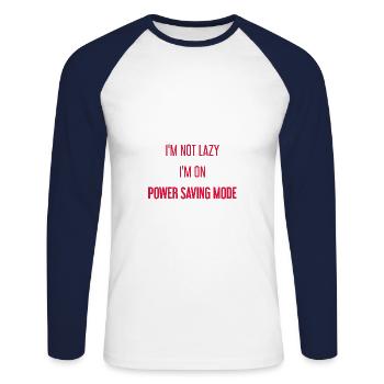 I'm not lazy, I'm in power saving mode! - Unisex Long Sleeve Baseball T-Shirt - white/navy - Front - Nik (191cm)