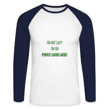 I'm not lazy, I'm in power saving mode! - Unisex Long Sleeve Baseball T-Shirt - white/navy - Front - Nik (191cm)