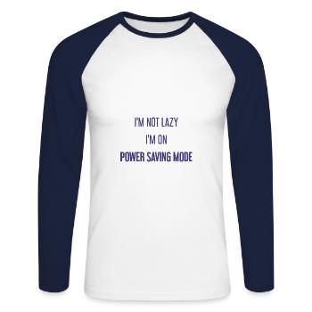 I'm not lazy, I'm in power saving mode! - Unisex Long Sleeve Baseball T-Shirt - white/navy - Front - Nik (191cm)
