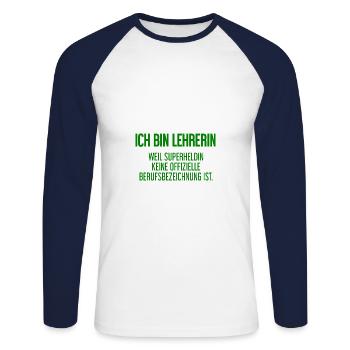 Lehrerin - Mein offizieller Superhelden-Beruf! - Unisex Baseballshirt langarm - Weiß/Navy - Vorne - Nik (191cm)