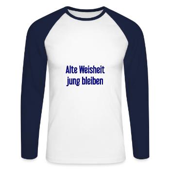 Alte Weisheit, jung bleiben – Lebensfroher Spruch - Unisex Baseballshirt langarm - Weiß/Navy - Vorne - Nik (191cm)