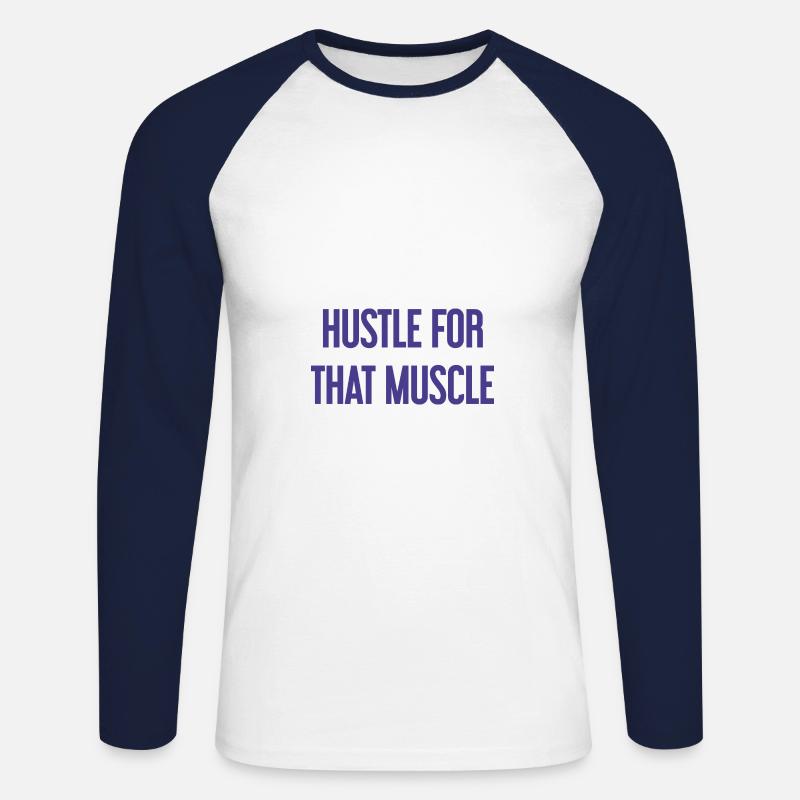 Hustle For That Muscle - Unisex Baseballshirt langarm - Weiß/Navy